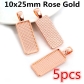 10x25 Rose Gold 5pcs